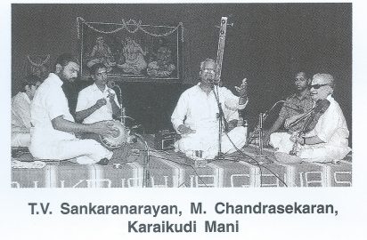 Performance by T.V.Sankaranarayanan, M.Chandrasekaran, Karaikkudi Mani & Srirangam Kannan(Morsing)